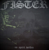 Fister - No Spirit Within