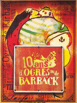 Ogres De Barback - 10 Ans