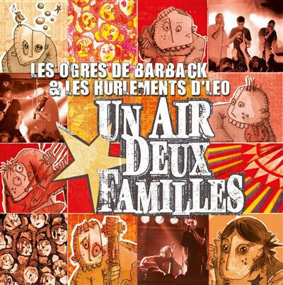 Ogres De Barback Et Le... - Un Air, Deux Familles