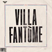 Villa Fantome - Villa Fantome