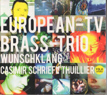 European Tv Brass Trio - Wunschklang