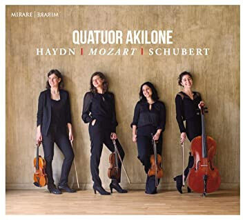 Quatuor Akilone - Haydn Mozart Schubert