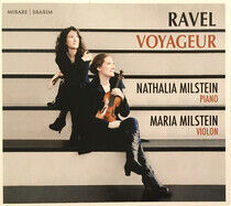 Milstein, Nathalia & Mari - Ravel Voyageur