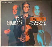 Trio Chausson - Beethoven: Trio L'archidu