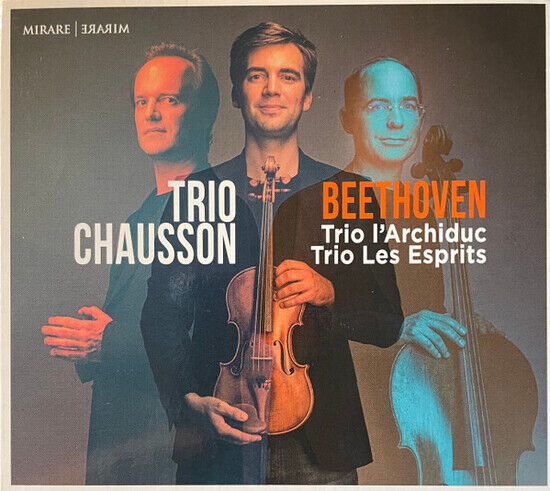 Trio Chausson - Beethoven: Trio L\'archidu
