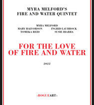 Melford, Myra -Quintet- - For the Love of Fire..