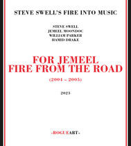 Swell, Steve - Steve Swell's Fire Into..