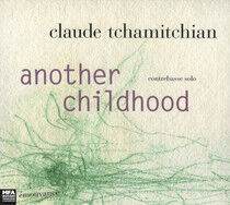 Tchamitchian, Claude - Another Childhood