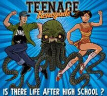 Teenage Renegade - Is There Life After..