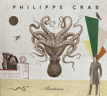 Crab, Philippe - Bestiaire