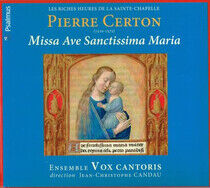 Certon, P. - Missa Ave Sanctissima Mar