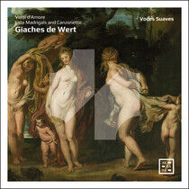 Voces Suaves - Giaches De Wert: Versi..