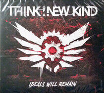 Think of a New Kind - Ideals Will Remain