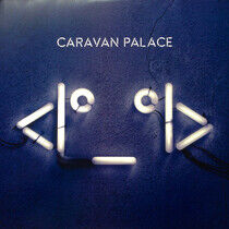 Caravan Palace - Robot Face
