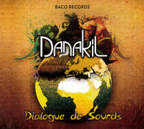 Danakil - Dialogue De Sourds