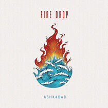 Ashkabad - Fire Drop