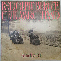 Burger, Rodolphe & Erik M - Gluck Auf ! -Lp+CD-