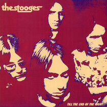 Stooges - Till the End of.. -Ltd-