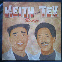 Keith & Tex - Redux