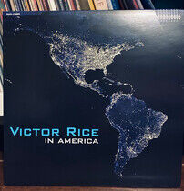 Rice, Victor - In America