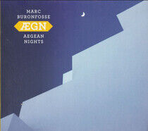 Buronfosse-Aegn, Marc - Aegean Nights