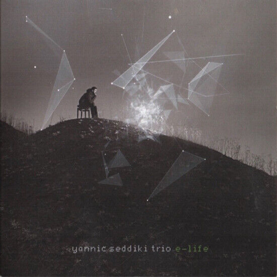 Seddiki, Yannic -Trio- - E-Life