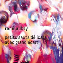 Aubry, Rene - Petits Sauts Delicats..