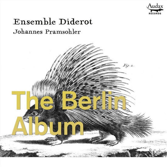 Ensemble Diderot / Johann - Berlin Album