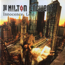 Milton Incident - Innocence Liost