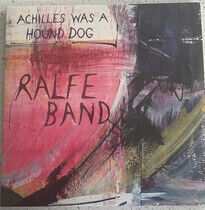 Ralfe Band - Achilles Was a Hound Dog