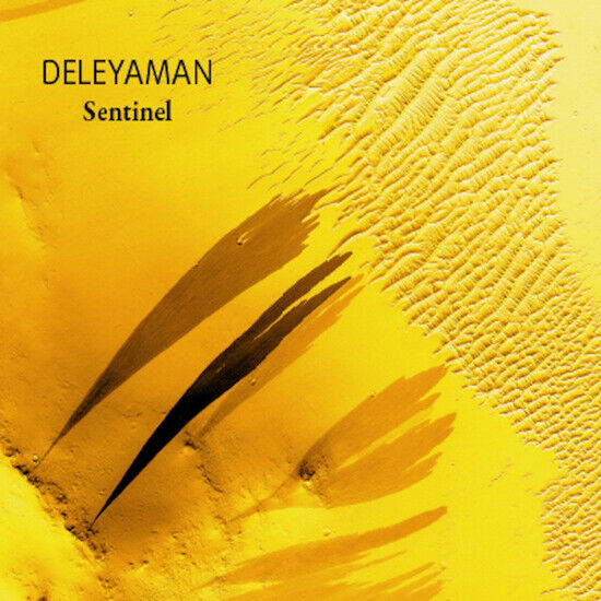 Deleyaman - Sentinel