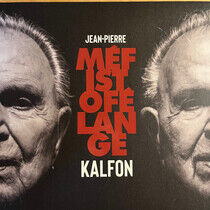 Kalfon, Jean-Pierre - Mefistofelange