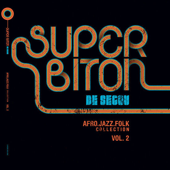 Super Biton De Segou - Afro-Jazz-Folk Vol. 2