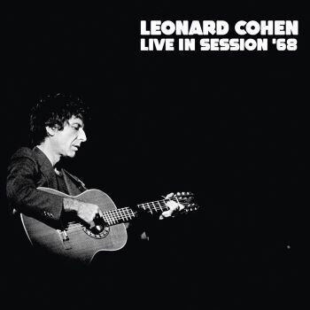 Cohen, Leonard - Live In Session \'68