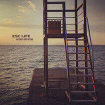Esc Life - Access All Areas