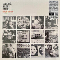 Kincl, Jan & Regis Kattie - In Plain Sight