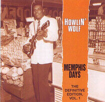 Howlin' Wolf - Memphis Days/Def.Edit.1