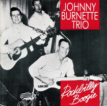 Burnette, Johnny -Trio- - Rock a Billy Boogie