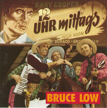 Low, Bruce - 12 Uhr Mittags