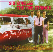 King, Sid & Five Strings - Gonna Shake This Shack To
