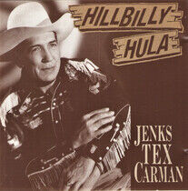 Carman, Jenks Tex - Hillbilly Hula