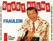 Helms, Bobby - Fraulein -Classic Years-