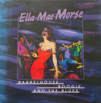 Morse, Ella Mae - Barrelhouse, Boogie and