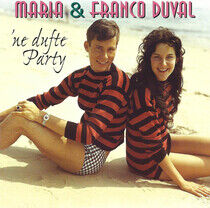 Duval, Maria & Franco - Eine Dufte Party