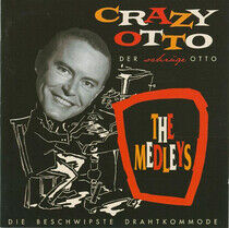 Crazy Otto - Die Beschwipste Drahtkomm