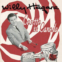 Hagara, Willy - Casetta In Canada