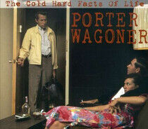 Wagoner, Porter - Cold Hard Facts of Life