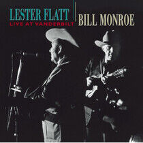 Flatt, Lester/Bill Monroe - Live At Vanderbilt