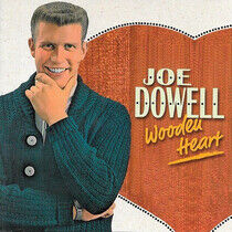 Dowell, Joe - Wooden Heart