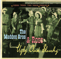 Maddox Brothers & Rose - Ugly and Slouchy
